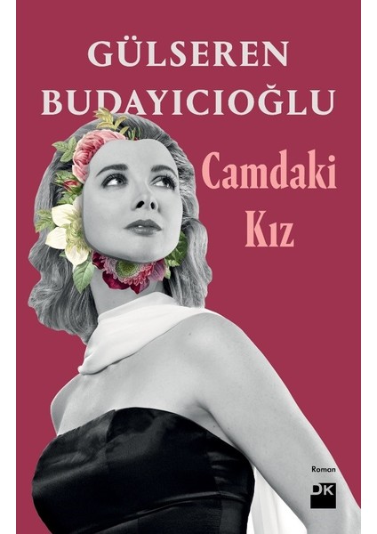 Camdaki Kız - Gülseren Budayıcıoğlu