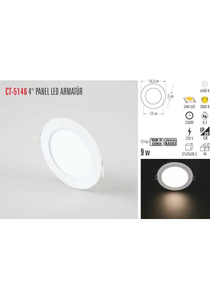 Ct-5146 9W 4 İnç Slim Led Panel Armatür %100 Alüminyum