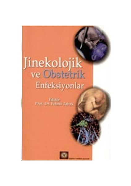 Jinekolojik Ve Obstetrik Enfeksiyonlar