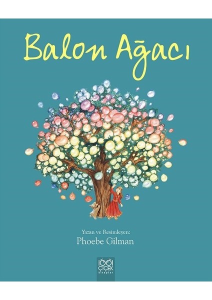Balon Ağacı - Phoebe Gilman
