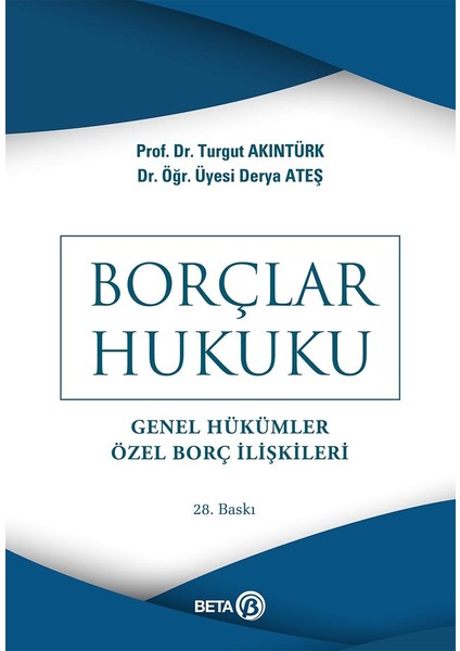 Borçlar Hukuku - Derya Ateş - Turgut Akıntürk