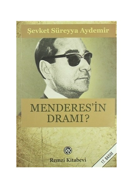 Menderesin Dramı - Şevket Süreyya Aydemir