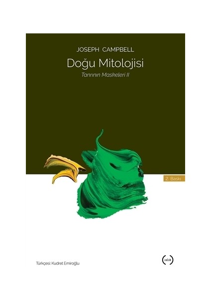 Tanrının Maskeleri II-Doğu Mitolojisi - Joseph Campbell