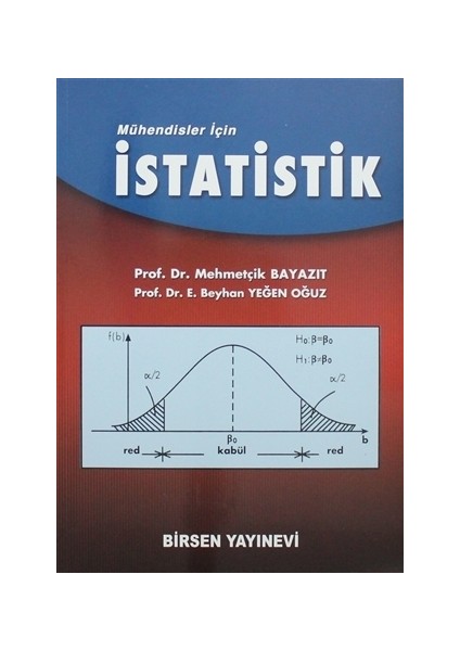 Mühendisler İçin İstatistik - Mehmetçik Bayazıt