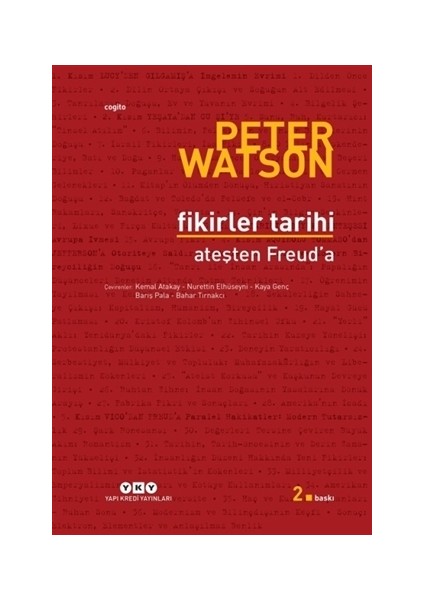 Fikirler Tarihi – Ateşten Freud’a - Peter Watson