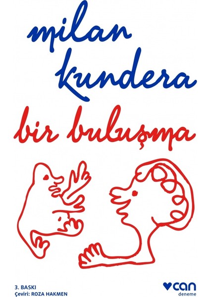 Bir Buluşma - Milan Kundera
