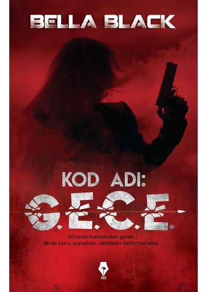 Kod Adı G.E.C.E. - Bella Black