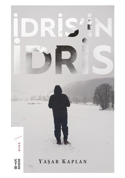 İdris'İn İdris - Yaşar Kaplan