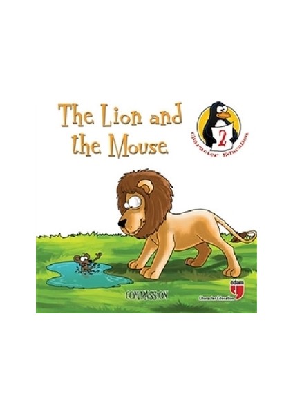 The Lion And The Mouse - Compassion - Hatice Işılak Durmuş