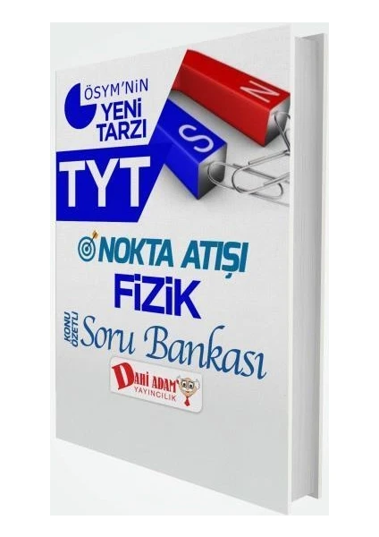 Dahi Adam Yayınları TYT Nokta Atışı Fizik Konu Özetli Soru Bankası