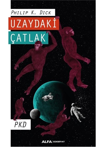 Uzaydaki Çatlak - Philip K. Dick