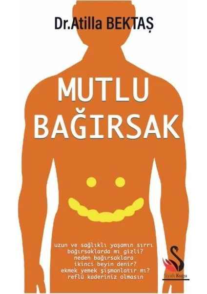 Mutlu Bağırsak - Atilla Bektaş