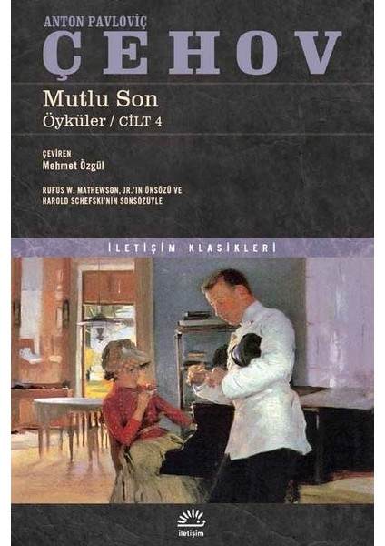 Mutlu Son Öyküler Cilt 4 - Anton Pavloviç Çehov