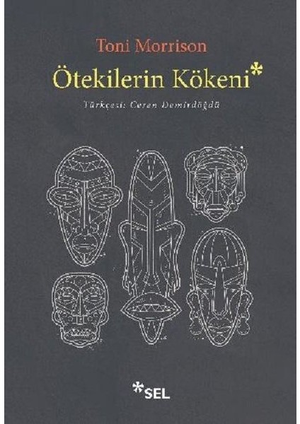Ötekilerin Kökeni - Toni Morrison