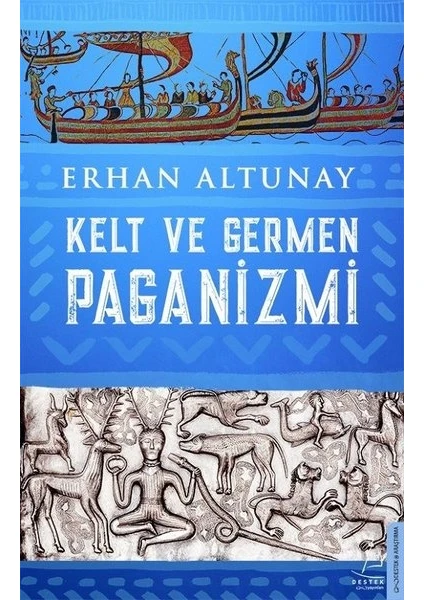 Kelt Ve Germen Paganizmi - Erhan Altunay