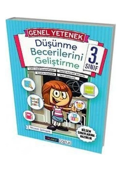 Okuyan Çocuk 3.Sınıf Genel Yetenek Düşünme Becerilerini Geliştirme