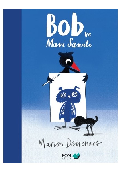 Bob Ve Mavi Sanatı  - Marion Deuchars