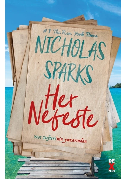 Her Nefeste - Nicholas Sparks