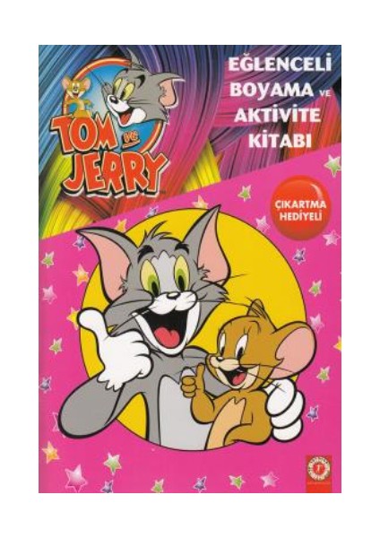 Tom Ve Jerry Eğlenceli Boyama Ve Aktivite Kitabı 2