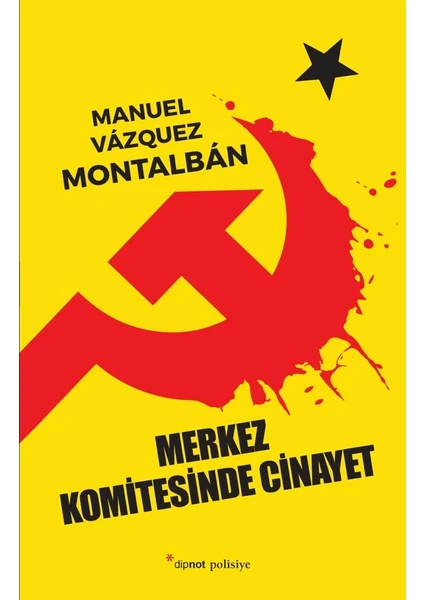 Merkez Komitesinde Cinayet - Manuel Vázquez Montalbán