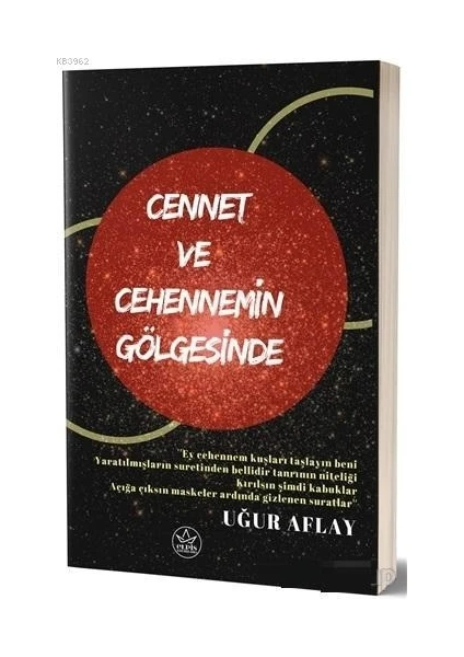 Cennet ve Cehennemin Gölgesinde