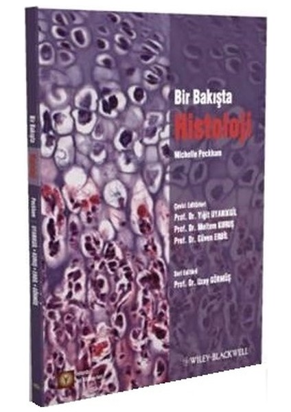 Bir Bakışta Histoloji - Michelle Peckham