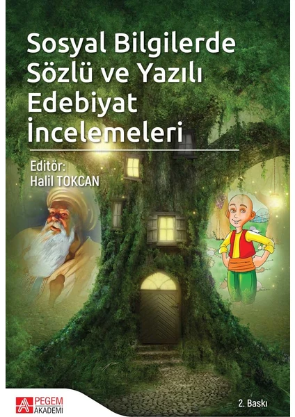 Pegem Akademi Yayıncılık - Akademik Kitaplar Sosyal Bilgilerde Sözlü Ve Yazılı Edebiyat İncelemeleri