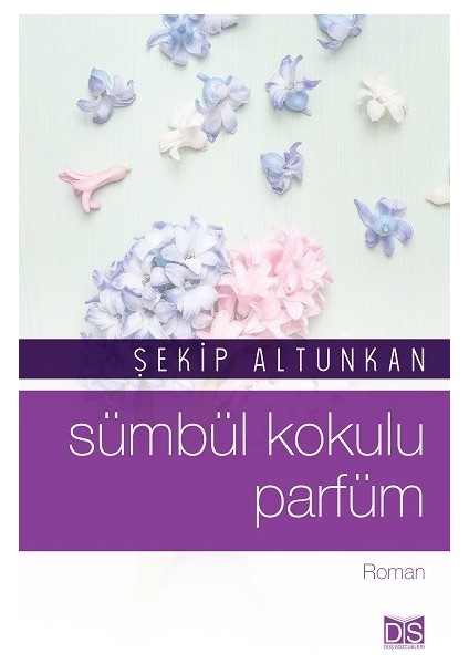 Sümbül Kokulu Parfüm - Şekip Altunkan