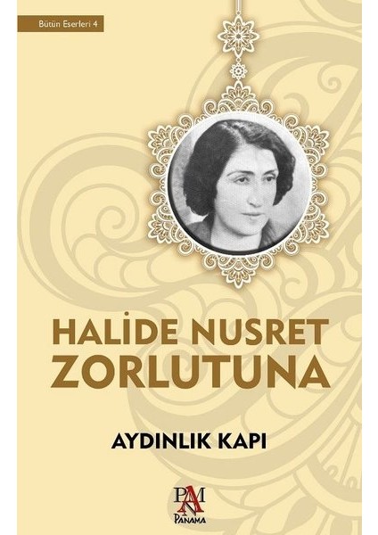 Aydınlık Kapı - Halide Nusret Zorlutuna