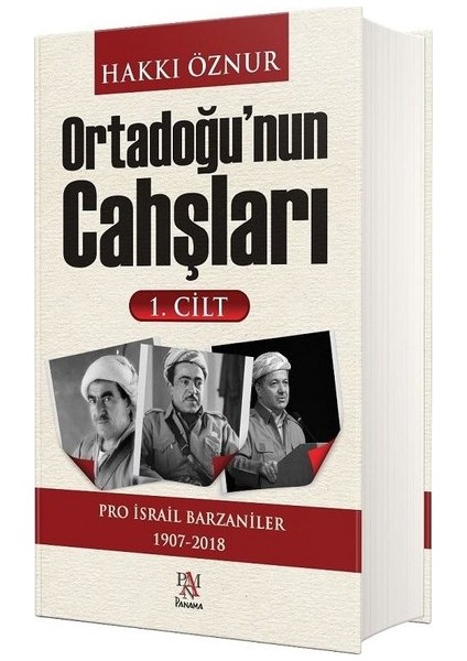 Ortadoğu'Nun Cahşları 1.Cilt - Hakkı Öznur