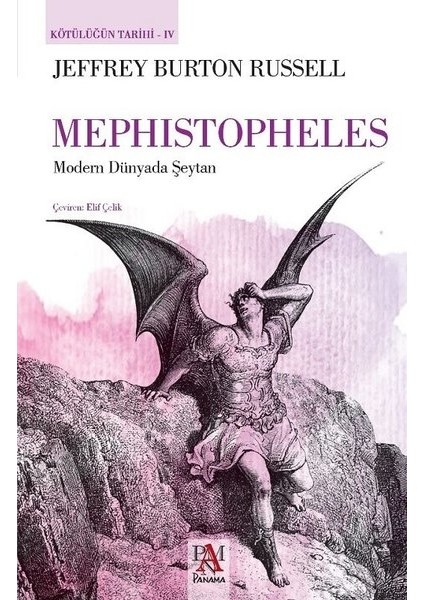 Mephistopheles - Kötülüğün Tarihi 4 - Jeffrey Burton Russell