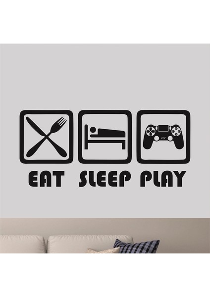 Sticker Master Oyuncu Eat,Sleep,Play Duvar Çocuk Odası Sticker Oto Motor Pc Etiket