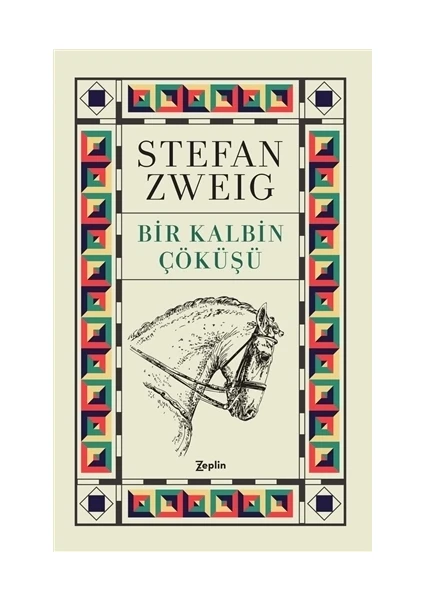 Bir Kalbin Çöküşü - Stefan Zweig