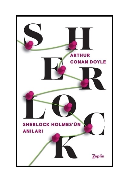 Sherlock Holmes'Ün Anıları - Arthur Conan Doyle