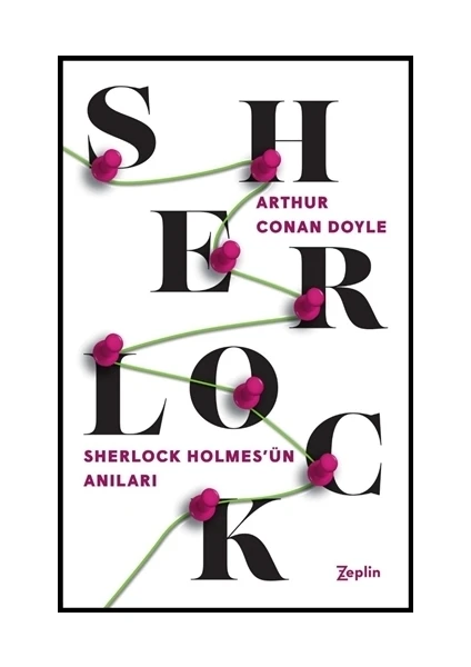 Sherlock Holmes'Ün Anıları - Arthur Conan Doyle