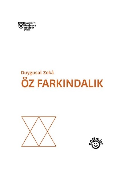 Öz Farkındalık - Harvard Business