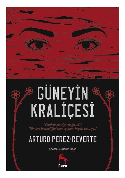 Güneyin Kraliçesi - Arturo Perez Reverte