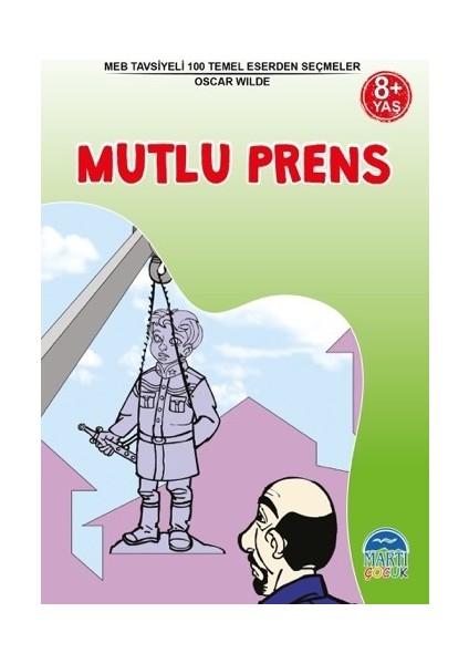 3. Sınıf 100 Temel Eserden Seçmeler Set 1: Mutlu Prens - Oscar Wilde