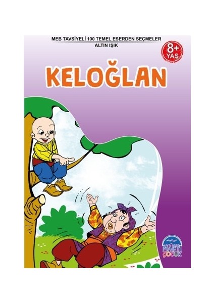 3. Sınıf 100 Temel Eserden Seçmeler Set 1: Keloğlan / Altın Işık
