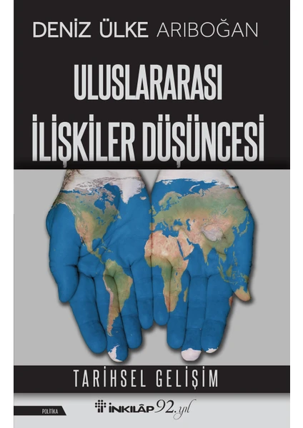 Uluslararası İlişkiler Düşüncesi - Deniz Ülke Arıboğan