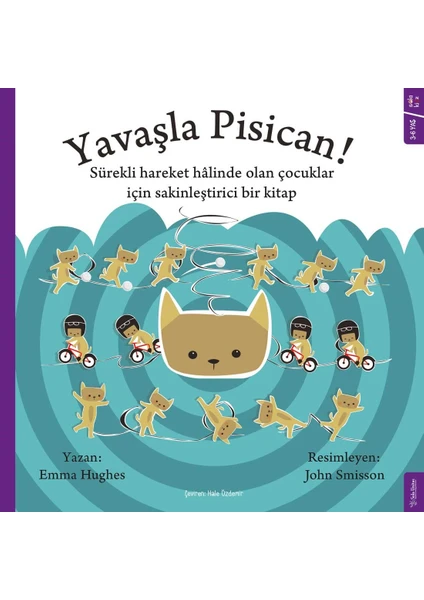 Yavaşla Pisican! - Emma Hughes