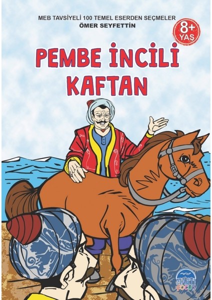 Pembe İncili Kaftan-3.Sınıf 100 Temel Eserden Seçmeler