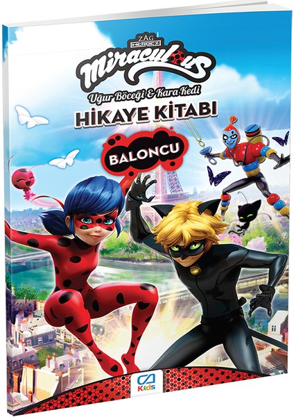 Miraculous Uğur Böceği & Kara Kedi Baloncu Hikaye Kitabı