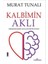 Kalbimin Aklı 1