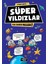 Süper Yıldızlar: Yok Daha Neler 1