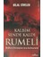 Kalbim Sende Kaldı Rumeli - Bilal Civelek 1