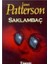 Saklambaç - James Patterson 1