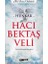 Hünkar Hacı Bektaş Veli - Ali Rıza Özdemir 1