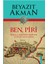 Ben, Piri - Beyazıt Akman 1