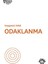 Odaklanma - Harvard Business 1